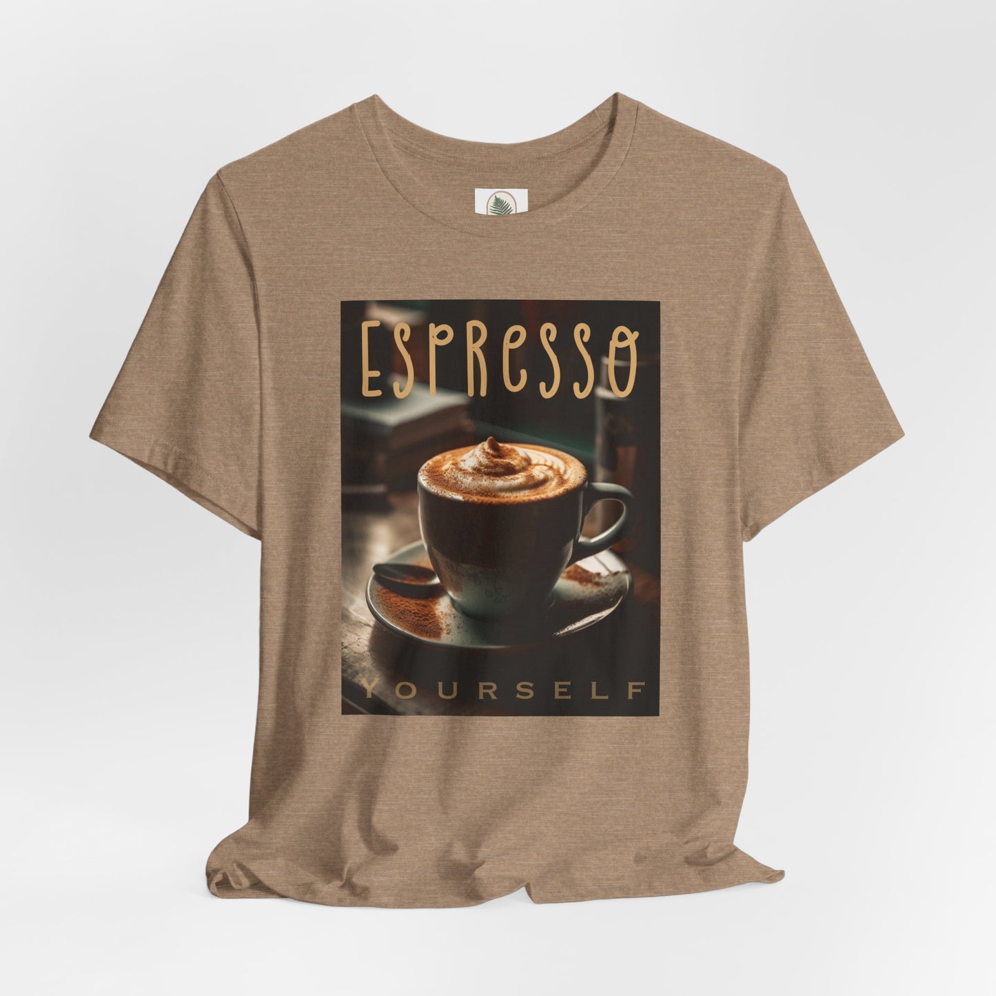 Espresso Yourself Tee