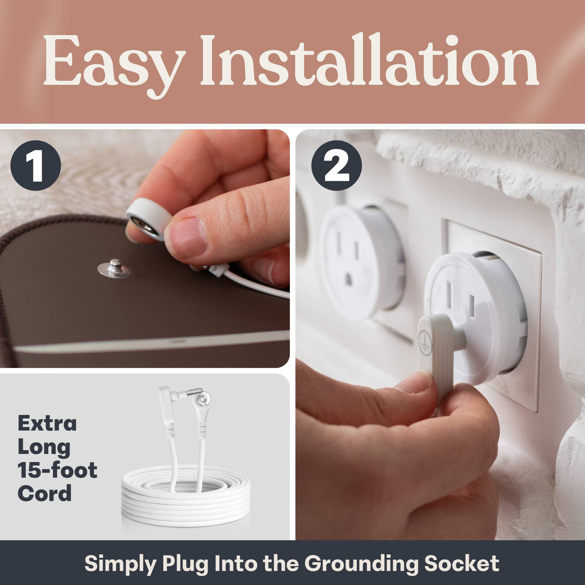 Easy installation- simply plug into the grounding socket
