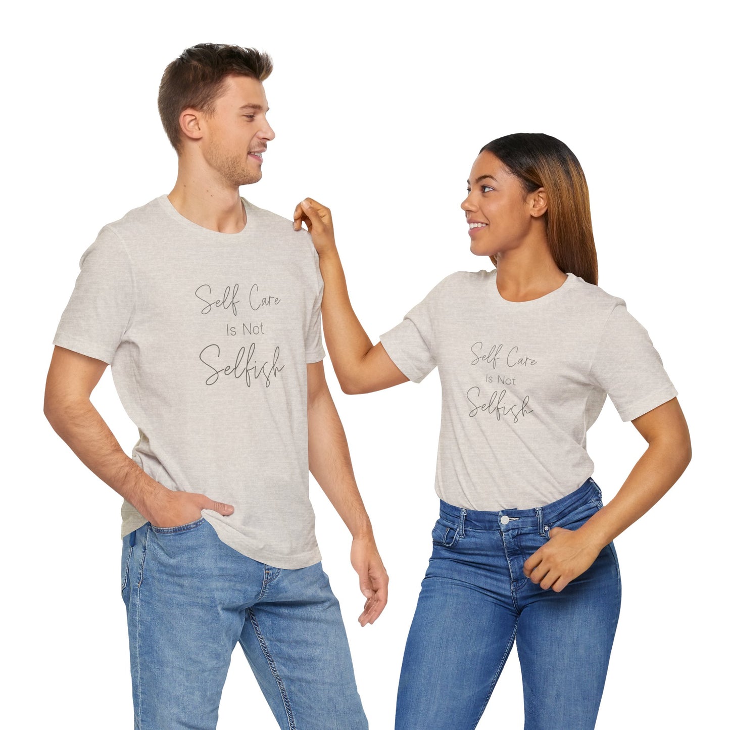 Self Care Is Not Selfish Tee